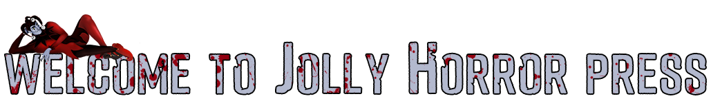 Welcome to Jolly Horror Press